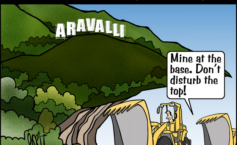 அதானிக்காக ஆபத்துக்குளாகும் ஆரவல்லி மலைத்தொடர்