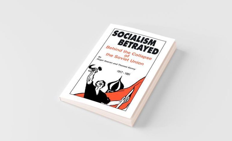 Socialism betrayed:The collapses of soviet Union book Reference